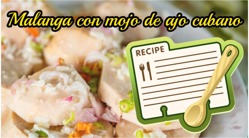 receta malanga mojo ajo