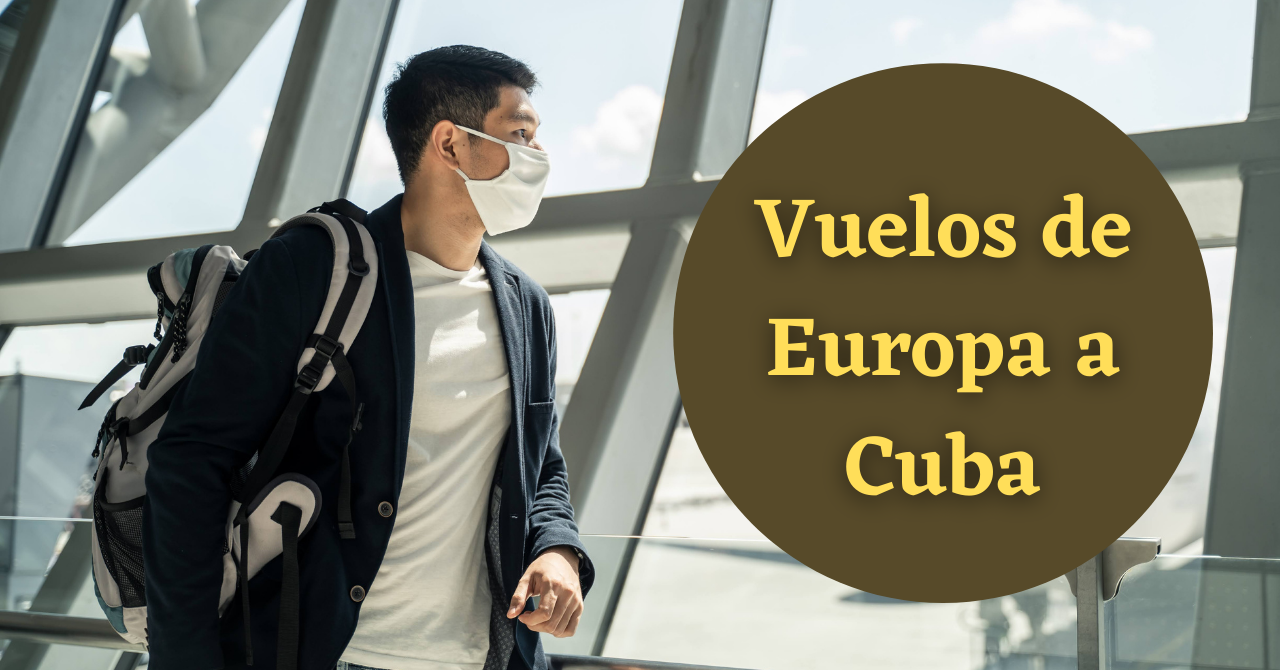 Vuelos autorizados de Europa a Cuba para septiembre - Vimarsana News