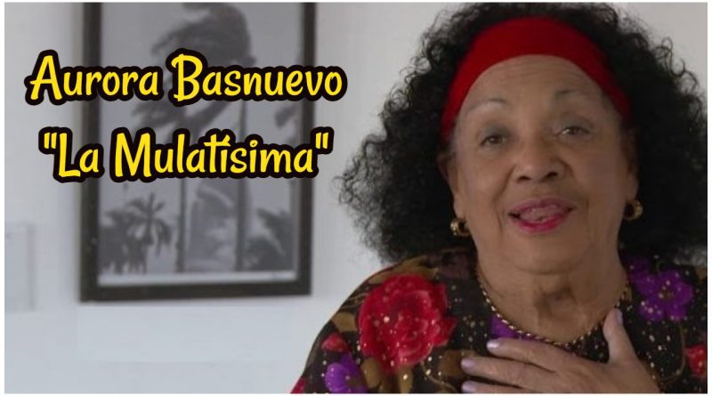 Cumpleaños de Aurora Basnuevo, homenaje a la actriz cubana