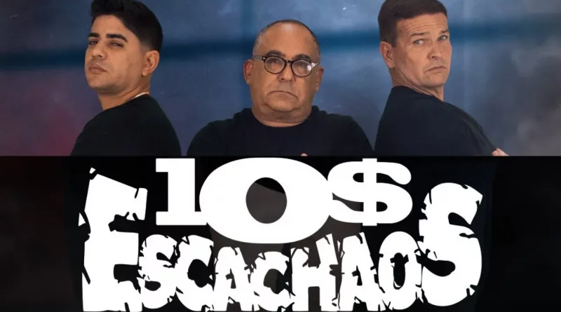 serie cubana Los escachaos