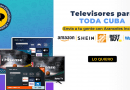 Televisores más vendidos para Cuba con envío incluido